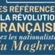 Conférence : Les références à la Révolution Française au Maghreb